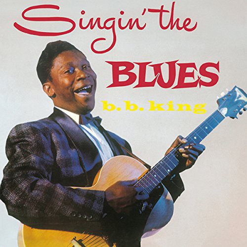 B.B. King: Singin the Blues \ LP