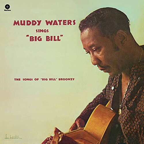 Muddy Waters: Sings Big Bill Broonzy \ LP