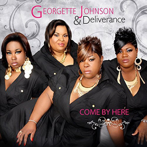 Georgette Johnson: Come By Here  \ CD