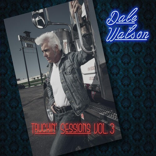Dale Watson: Truckin Sessions Vol 3  \ CD