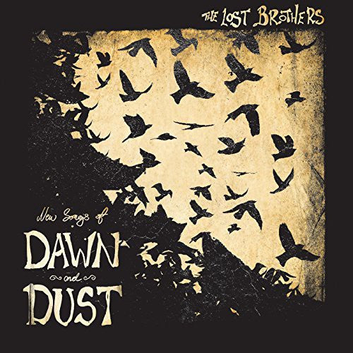 The Lost Brothers: New Songs of Dawn & Dust \ LP