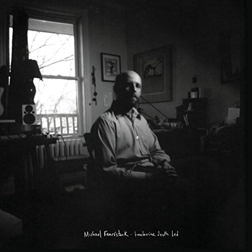 Michael Feuerstack: Tambourine Death Bed  \ CD
