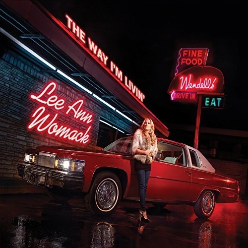 Lee Ann Womack: Way I'm Livin \ LP