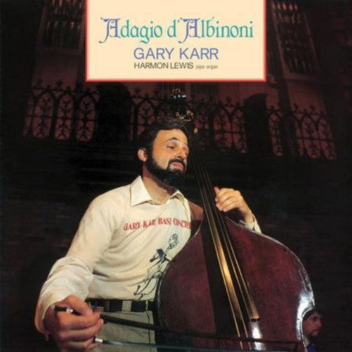 Gary Karr: Karr, Gary : Adagio Dalbinoni \ LP