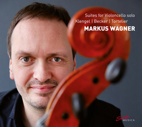 Klengel / Markus Wagner: Suites for Violoncello Solo  \ CD