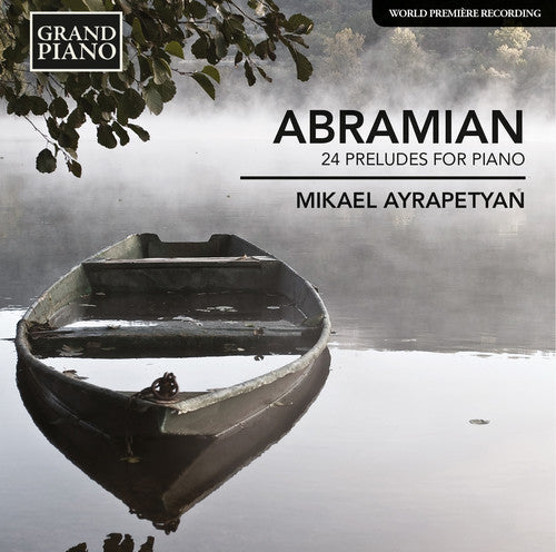 Abramian / Mikael Ayrapetyan: 24 Preludes for Pno  \ CD