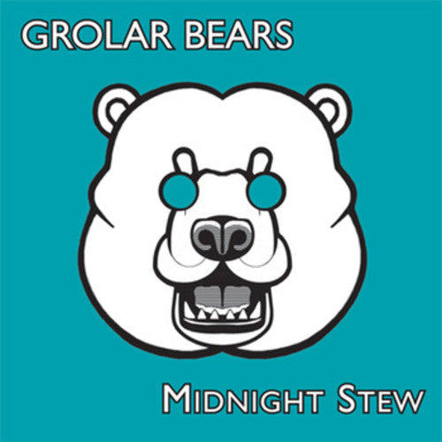 Grolar Bears: Midnight Stew - 7-INCH SINGLE
