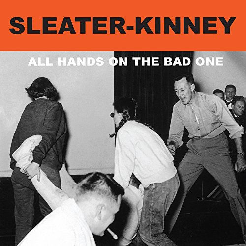 Sleater-Kinney- All Hands On The Bad One [Remastered Vinyl] - VINYL