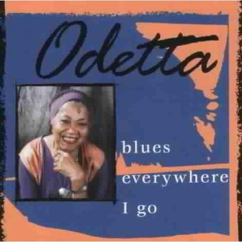 Odetta: Blues Everywhere I Go  \ CD