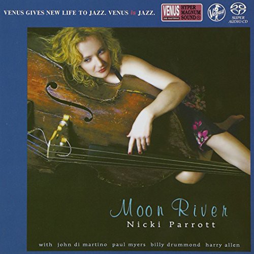 Nicki Parrott: Moon River - SUPER-AUDIO CD