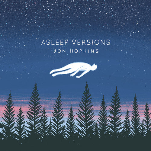 Jon Hopkins: Asleep Versions  \ CD