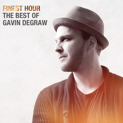 Gavin DeGraw: Finest Hour: The Best of Gavin Degraw  \ CD