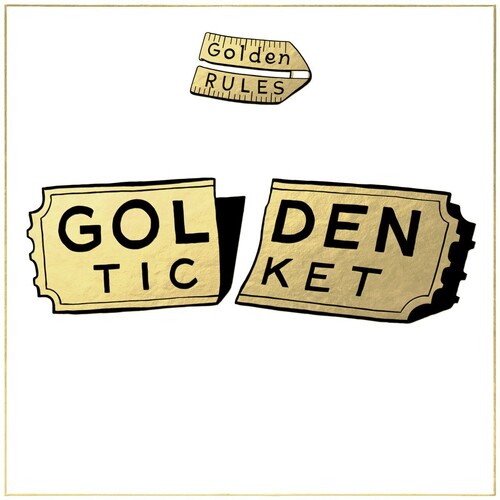 Golden Rules: Golden Ticket \ LP