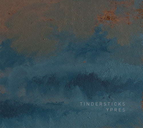 Tindersticks: Ypres \ LP