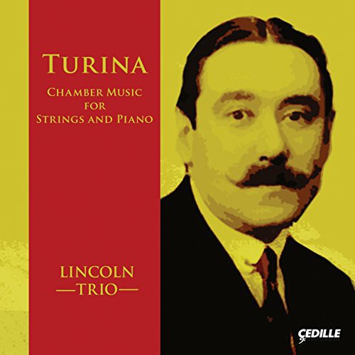 Turina / Lincoln Trio: Chamber Music for Strings & Pno  \ CD