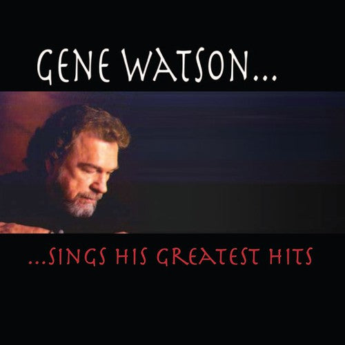 Gene Watson: Greatest Hits  \ CD