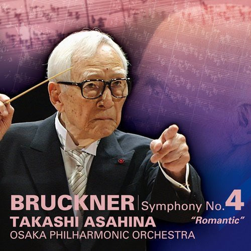 Takashi Asahina: Bruckner: Symphony No.4  \ CD