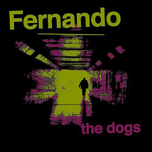 Fernando- Fernando : Dogs - VINYL