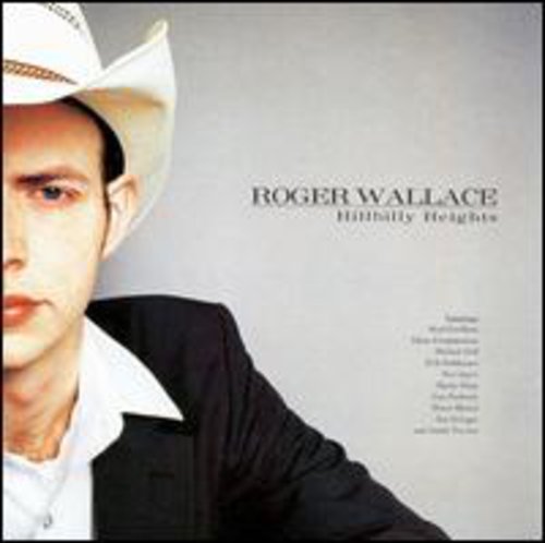 Roger Wallace: Hillbilly Heights  \ CD