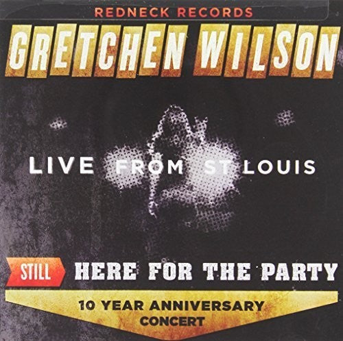 Gretchen Wilson: Still Here for the Party  \ CD