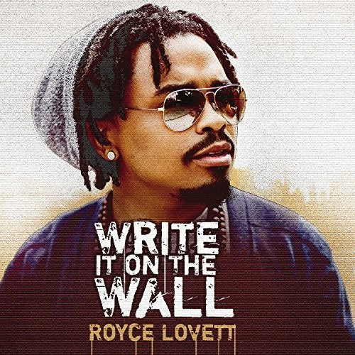 Royce Lovett: Write It On The Wall  \ CD