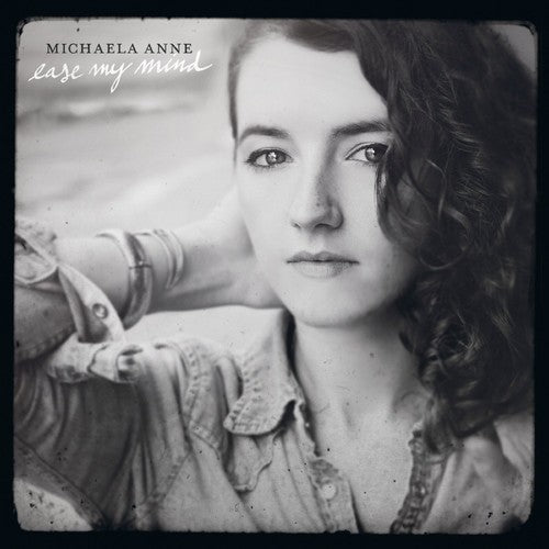 Michaela Anne: Ease My Mind \ LP
