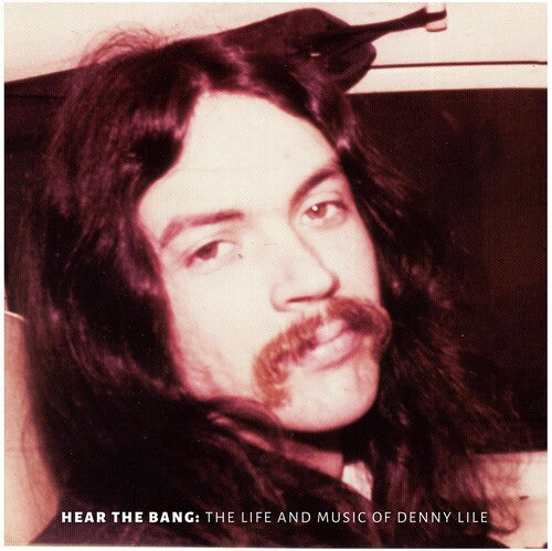 Denny Lile: Hear the Bang \ LP