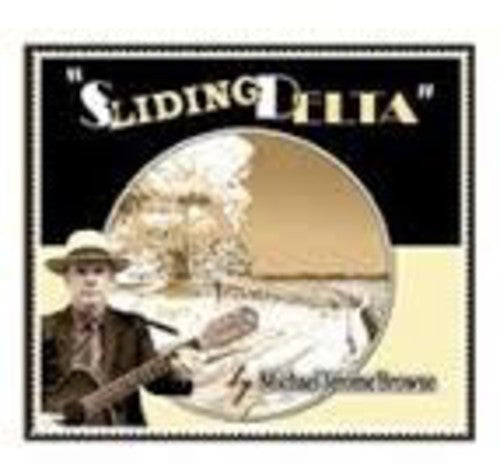 Michael Jerome Browne: Sliding Delta  \ CD