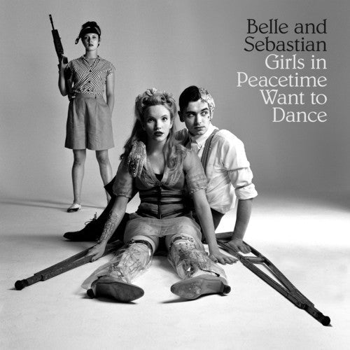 Belle And Sebastian- Girls In Peacetime Want To Dance [Limited Edition Vinyl] - VINYL