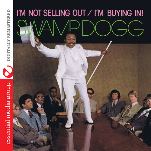 Swamp Dogg: I'm Not Selling Out / I'm Buying in - CD
