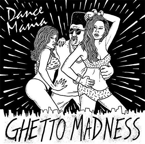 Various Artists: Dance Mania: Ghetto Madness / Various  \ CD