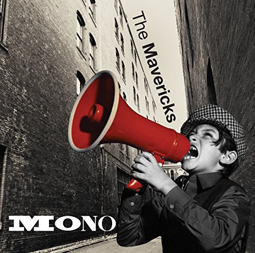 The Mavericks: Mono  \ CD