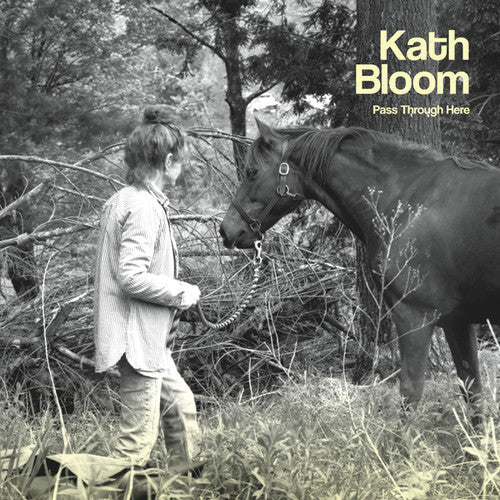 Kath Bloom: Pass Through Here \ LP