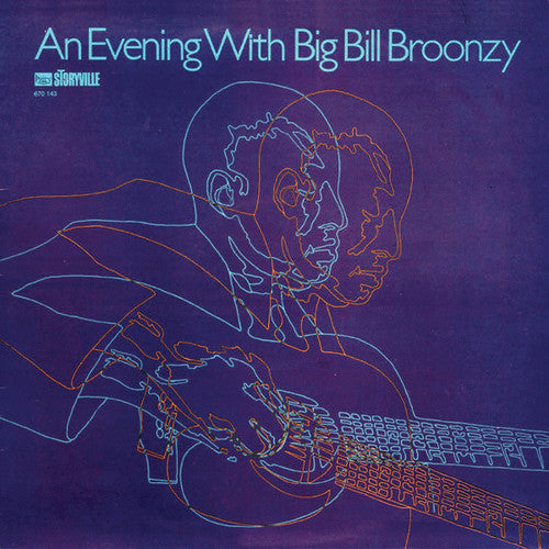 Big Bill Broonzy: An Evening with Big Bill Broonzy \ LP