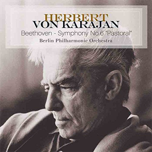 Herbert von Karajan: Beethoven-Symphony No. 6 Pastoral \ LP
