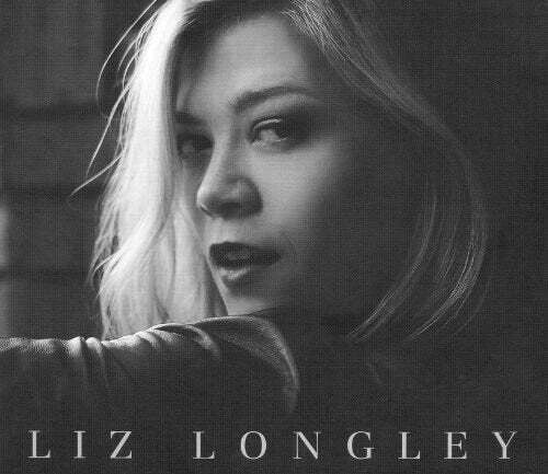 Liz Longley: Liz Longley  \ CD