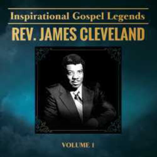 Rev. James Cleveland: Inspirational Gospel Legends 1  \ CD