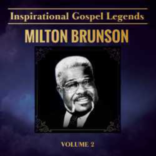 Rev. Milton Brunson: Inspirational Gospel Legends 2  \ CD