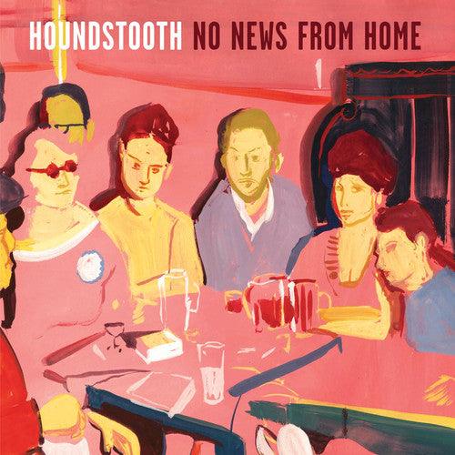 Houndstooth- No News from Home - VINYL