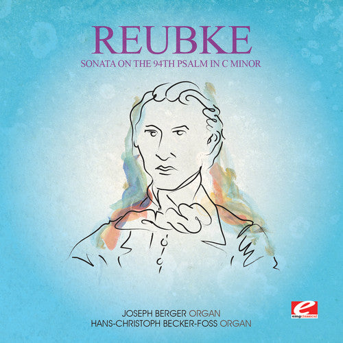 Reubke: Sonata on the 94th Psalm in C Min  \ CD