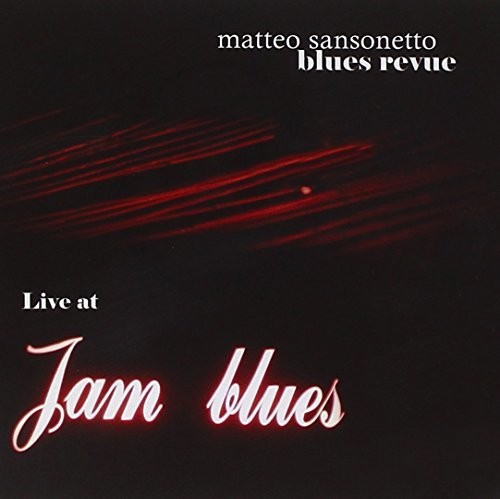 Matteo Sansonetto: Live at Jam Blues Point  \ CD
