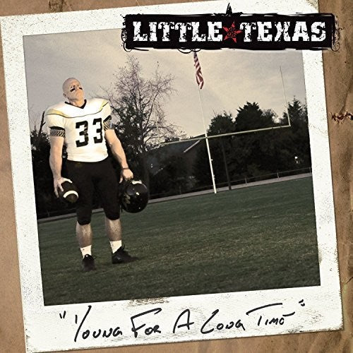 Little Texas: Young For A Long Time  \ CD