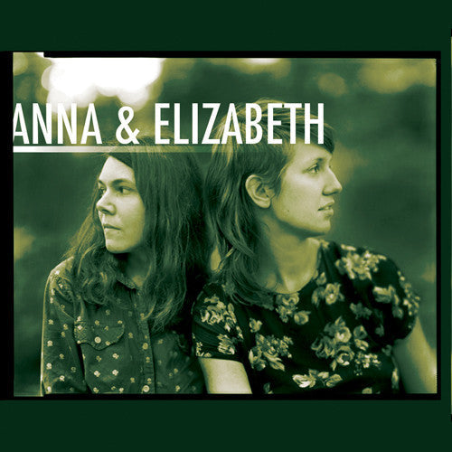 Anna & Elizabeth: Anna & Elizabeth  \ CD