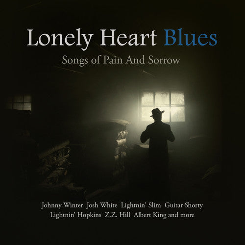 Various Artists: Lonely Heart Blues: Songs of Pain & Sorrow  \ CD