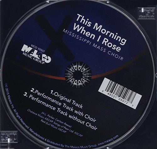 The Mississippi Mass Choir: This Morning When I Rose  \ CD
