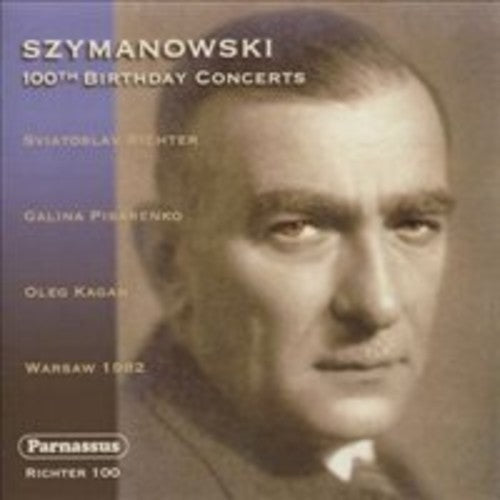 Szymanowski / Richter, Sviatoslav / Kagan, Oleg: 100th Birthday Concerts  \ CD