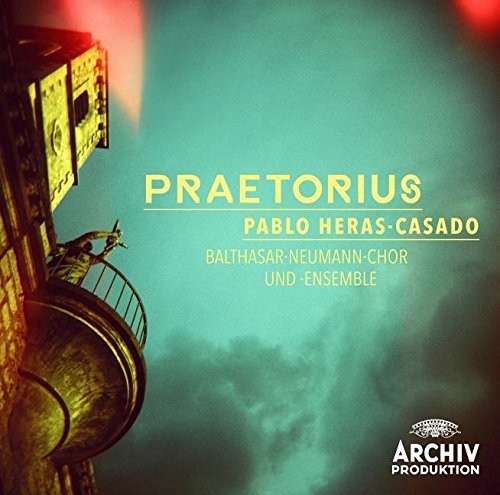 Heras-Casado / Balthasar-Neumann-Ensemble: Praetorius  \ CD
