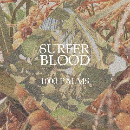 Surfer Blood- 1000 Palms - VINYL