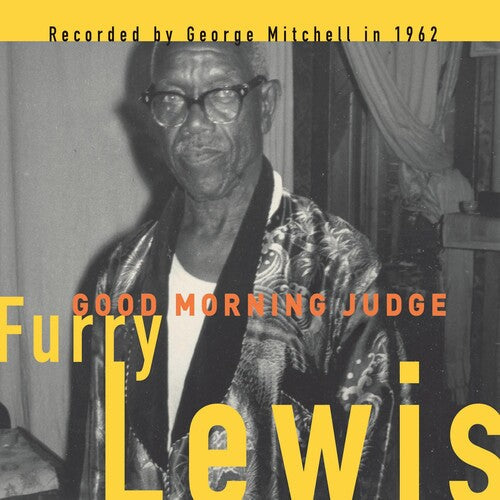 Furry Lewis: Good Morning Judge \ LP