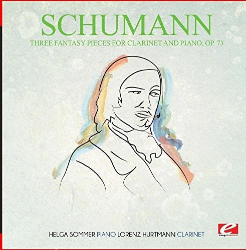 Schumann: Three Fantasy Pieces for Clarinet and Piano Op. 73  \ CD